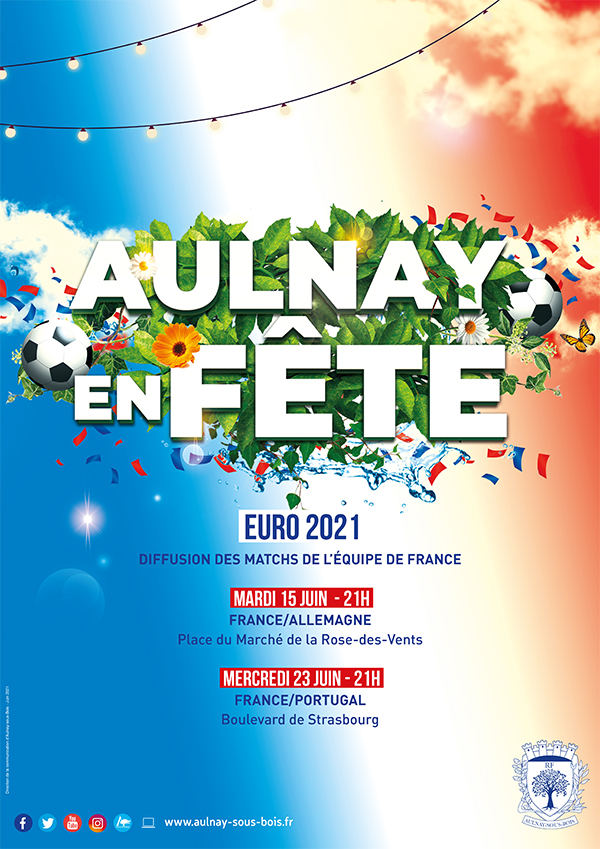 Aulnay en fête : Euro 2021