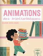 Animations des Bibliothèques - Guide 2024-2025